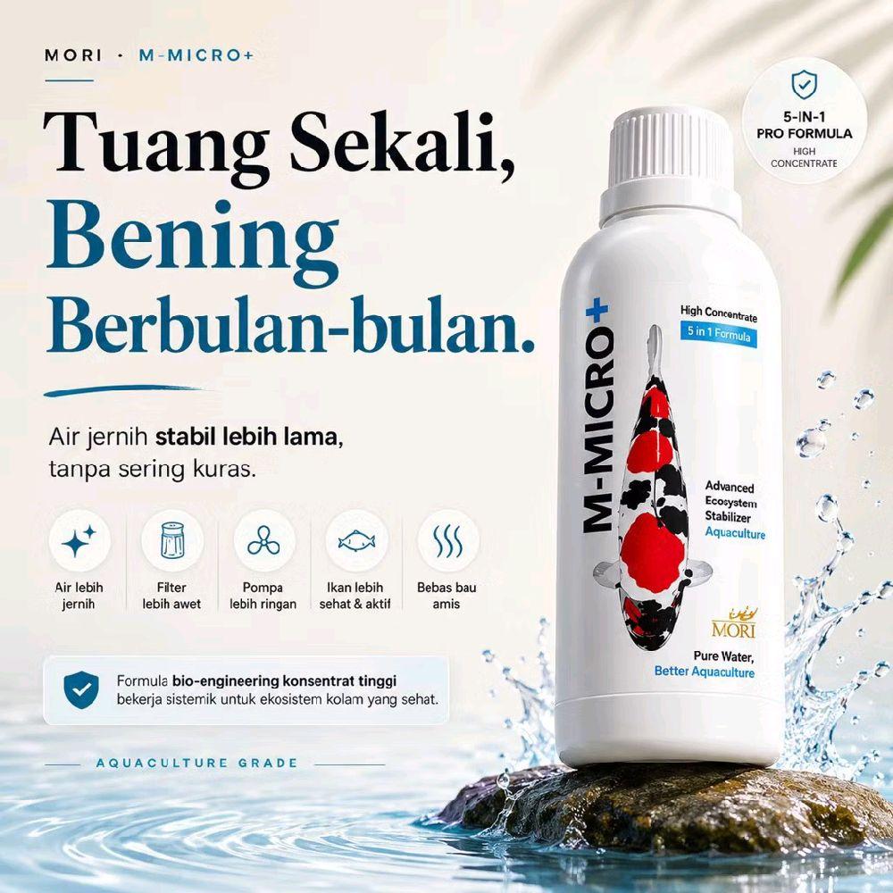 MORI M-MICRO+ 250ml Bakteri Starter Kolam Koi Penjernih Air & Penghilang Amonia Ampuh untuk Air Jernih Stabil Lebih Lama